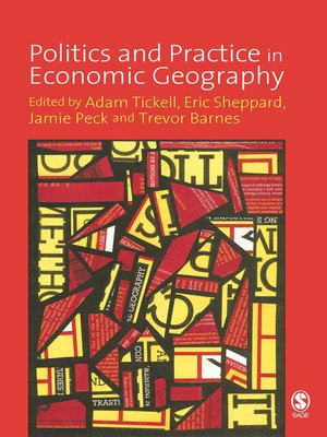 cover image of Politics and Practice in Economic Geography